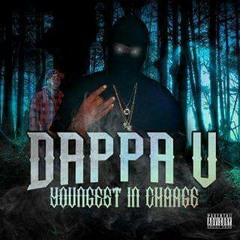 10. Dappa V - Hol' Dat ( Featuring HKla$$ ) #YoungestInCharge