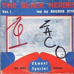 Rogana Ottah and the Black Heroes - Ukwani Special