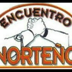 Encuentro Norteño - Perdon Porque