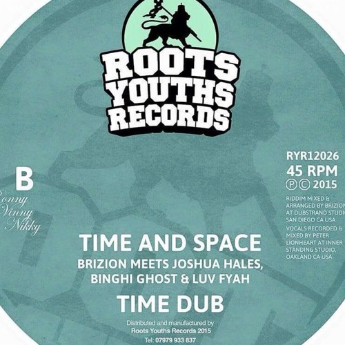 RYR 12026 - Time & Space - Brizion w/ Joshua Hales, Binghi Ghost & Luv Fyah Dubby VocalMix