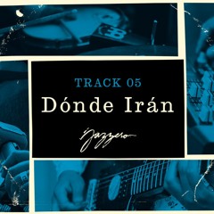 05.- Dónde Irán - Mc Aguilera+Banda (Single)
