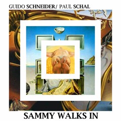 HSREP004 - Guido Schneider & Paul Schal - Sammy Walks In