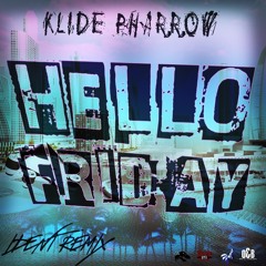 Flo Rida - Hello Friday - Ft Klide Pharrow & Jason Derulo (COVER/ REMIX)