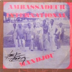 Les Ambassadeurs - Mandjou