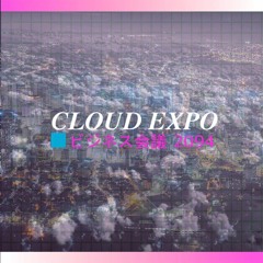 Cloudy Skies Forever (from Cloud Expo 2)