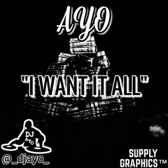 Ayo - I Want It All