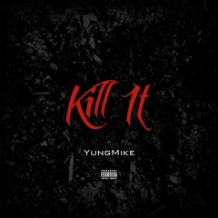 Kill It (2016)