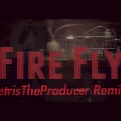 Childish Gambino - Firefly (TetrisTheProducerRemix)