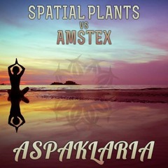 Spatial Plants Vs Amstex - Aspaklaria (Teaser)bounce records