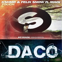 KSHMR And Felix Snow - Touch Ft. Madi (D.A.C.O)
