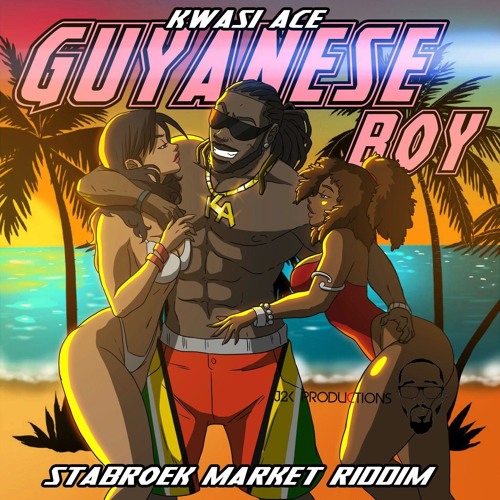 Kwasi Ace Guyanese Boy (Stabroek Market Riddim)