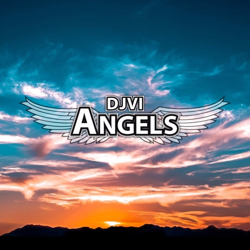 DJVI - Angels [Free Download in Description]