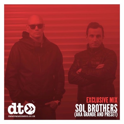 Mix of the Day : Sol Brothers (aka Grande and Preset)