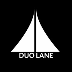 Duo Lane Podcast #1