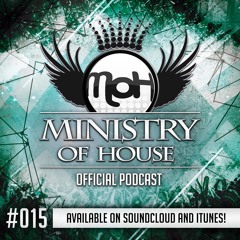 MINISTRY of HOUSE 015 by DAVE & eMTy