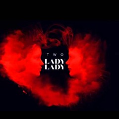 TWO (Ex. Akcent) - Lady, Lady (Official Club Version)