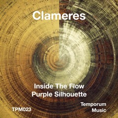 Clameres - Inside the Flow EP [TPM023] // Preview
