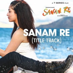\\\\\\Sanam Re//////  \\Mix// (demo)