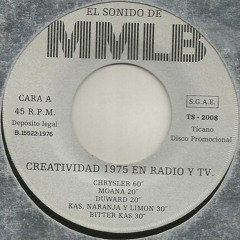 El Sonido De MMLB. Creatividad 1975 en Radio y TV
