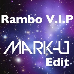 Rambo V.I.P (Mark-U Edit) *FREE DL*