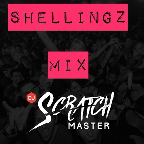 Shellingz Mix Podcast EP 16