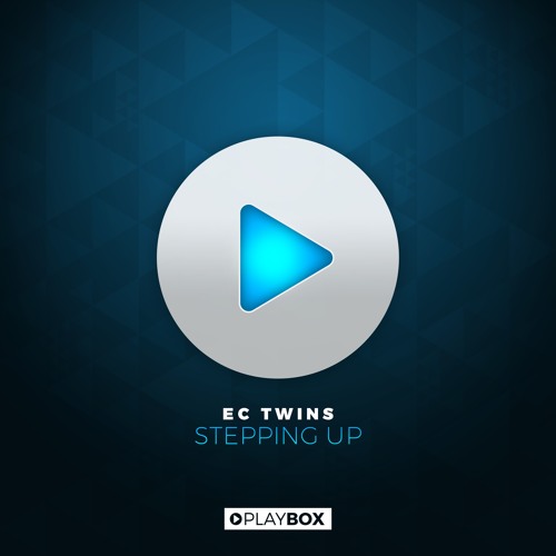 EC Twins - Stepping Up (Original Mix)