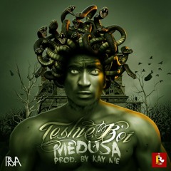 TeshieBoi - Medusa (Prod. By KayNie)