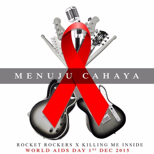 Rocket Rockers X Killing Me Inside - Menuju Cahaya