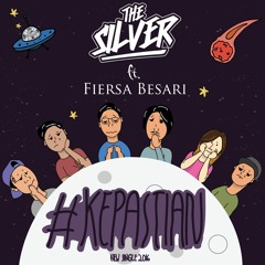 The Silver Ft Fiersa Besari - Kepastian
