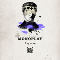 Monoplay - Anymore