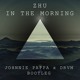 on ZHU - In The Morning (Johnnie Pappa x DRVM Bootleg) BUY = FREE DL