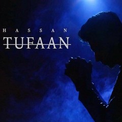 HASSAN - TUFAAN