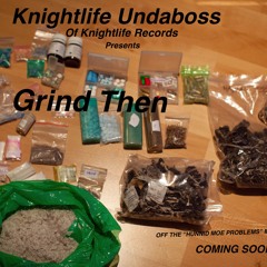 Grind Then Mastered Revised