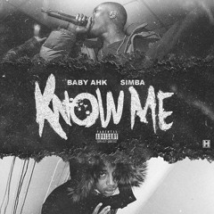 BabyAhk- Know Me Ft Simba