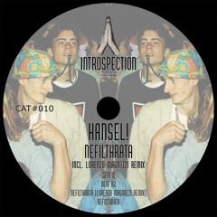 #INTR010 HANSEL "NEFILTHRATA EP" incl.LORENZO MAGNOZZI REMIX