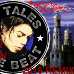 Michael Jackson - Stranger In Moscow [ReMix #2] Exclusive 2016 HQ