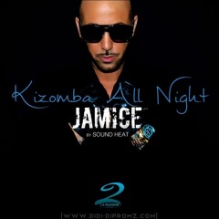 Jamice - Kizomba All Night (Remix KizombaVersion Dj)