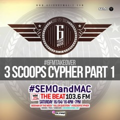 #6FMTAKEOVER #3SCOOPSCYPHER PT.1 [TE Dness, Showzie & Big 6ix]