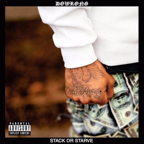 Dowrong - S.O.S. [Stack Or Starve] (Prod. Eric Dingus)