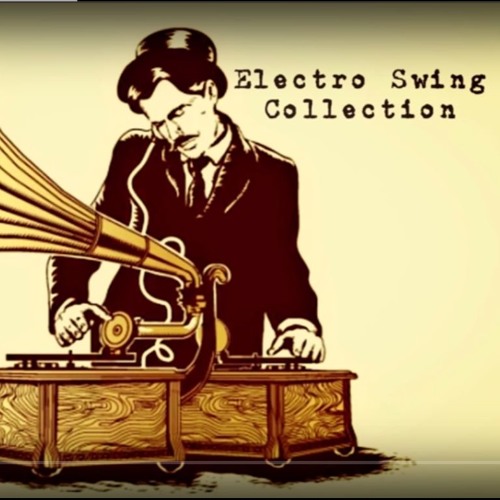 Stream Electro Swing Collection by Navis | Listen online for free on  SoundCloud