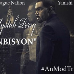 1 - MYSTAH PERRY - Anbisyon (An Mod' Trippy mixtape)[2015]