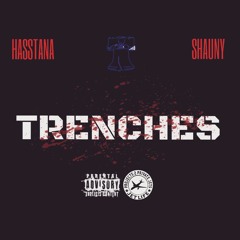 HASSTANA FT. SHAUNY - TRENCHES