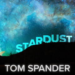 Tom Spander - Stardust [Free Download]