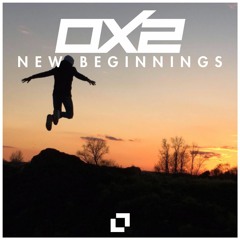 OX2 - New Beginnings (Radio Edit)