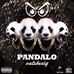 VALSBEZIG - Pandalo (Desiigner - Panda remix)