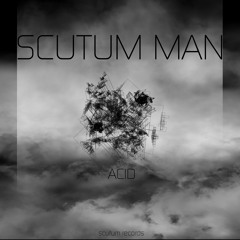 Scutum Man - Dirty (Underground Mix)