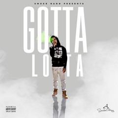 J. Hurst - Gotta Lotta - SMOKEGANGMUSIC