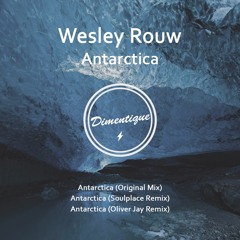 Wesley Rouw - Antarctica (Oliver Jay Remix)