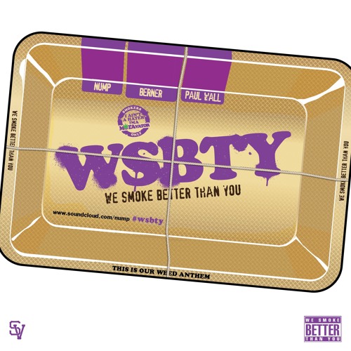 WSBTY NUMP - BERNER - PAUL WALL - DIRTY Version