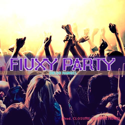 FIUXY PARTY